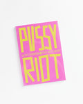 Velvet Terrorism: Pussy Riot's Russia