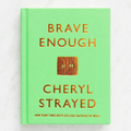 Brave Enough