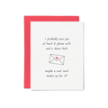I Owe You Greeting Card