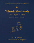 Winnie the Pooh (100th Anniversary Collectible Edition): The Original Classic