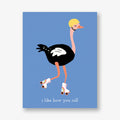 I Like How You Roll Valentine Card