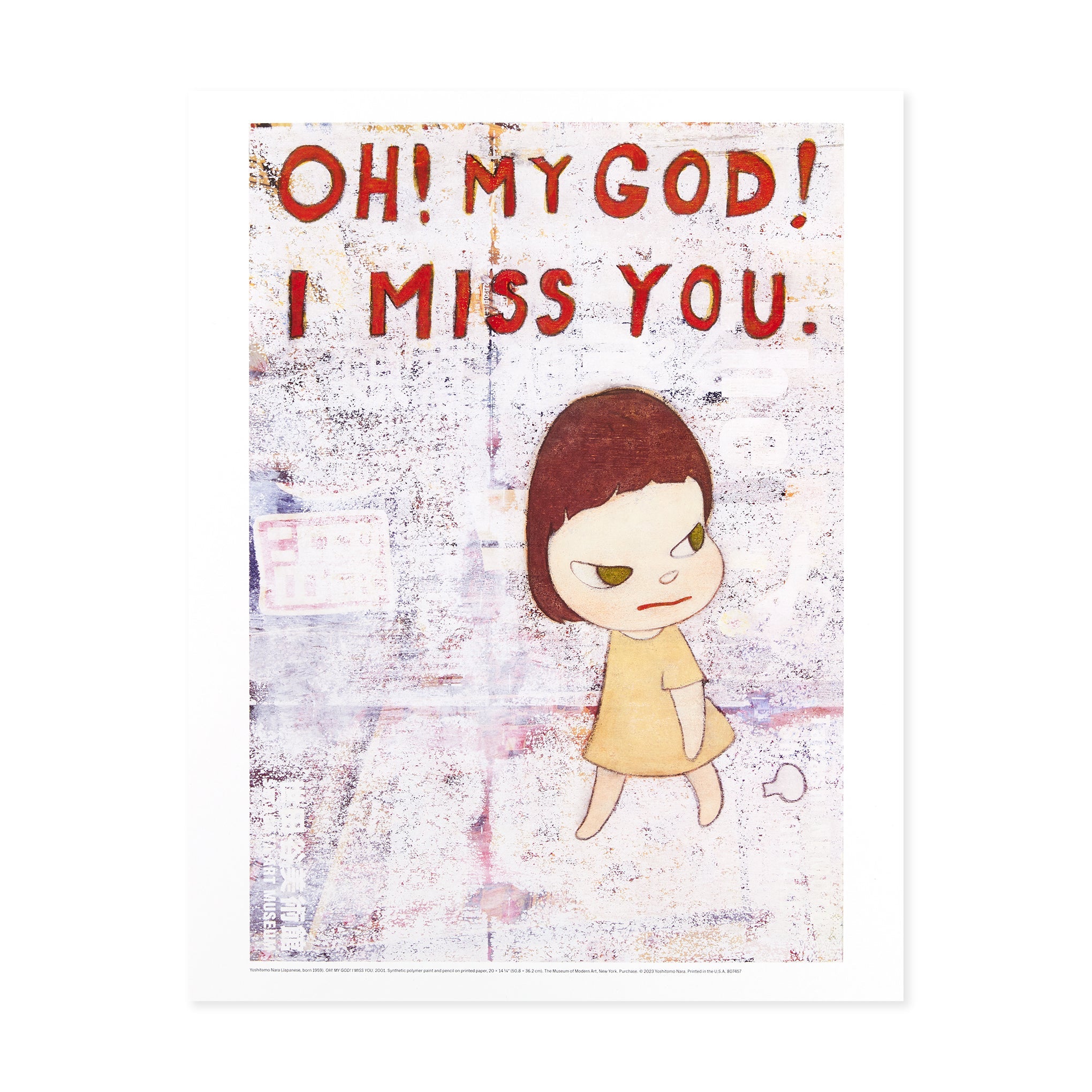 Yoshitomo Nara OH! MY GOD! I MISS YOU. Poster