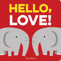 Hello, Love! Baby Board Book
