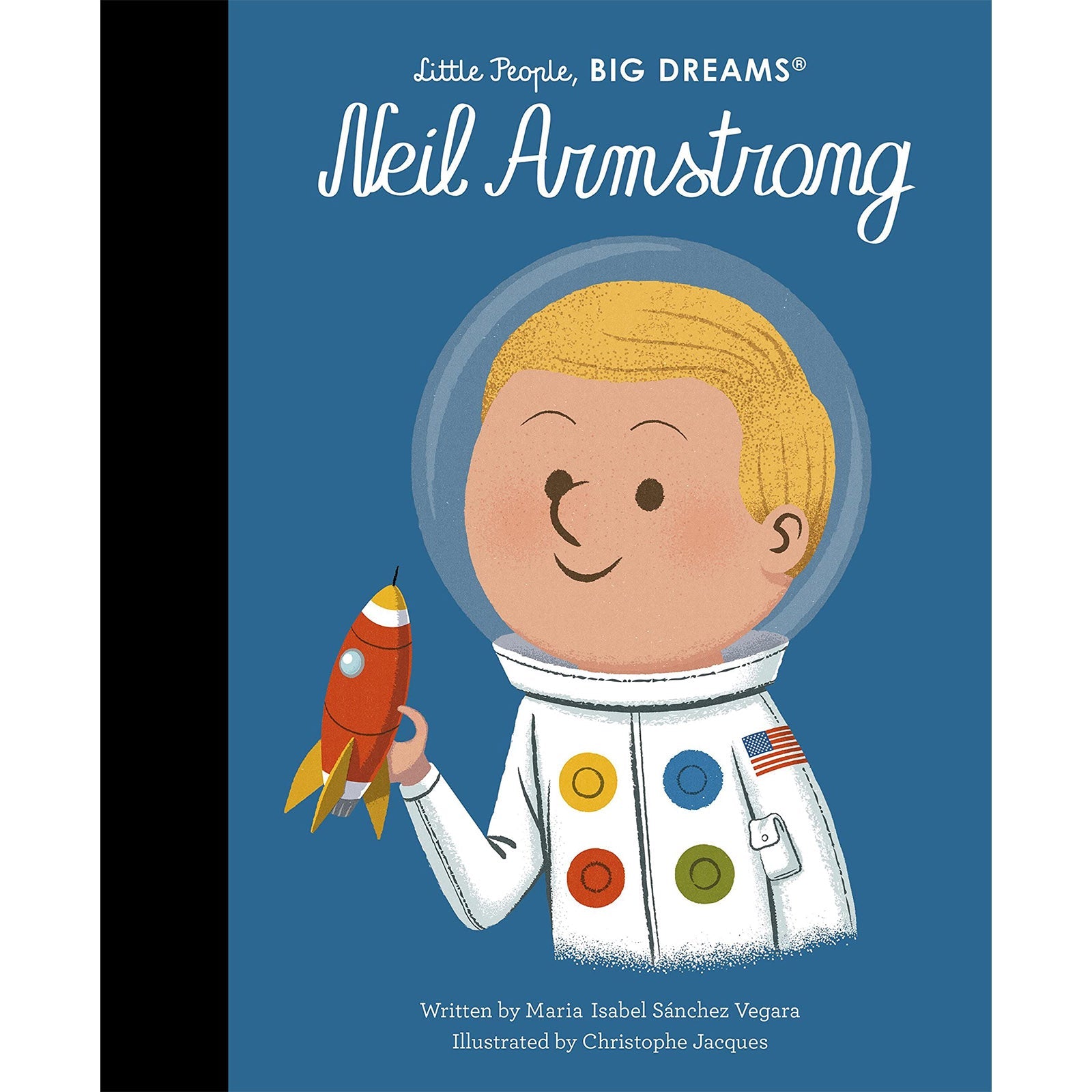 Little People Big Dreams: Neil Armstrong Book