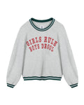 GIRLS RULE BOYS DROOL KARA CREWNECK