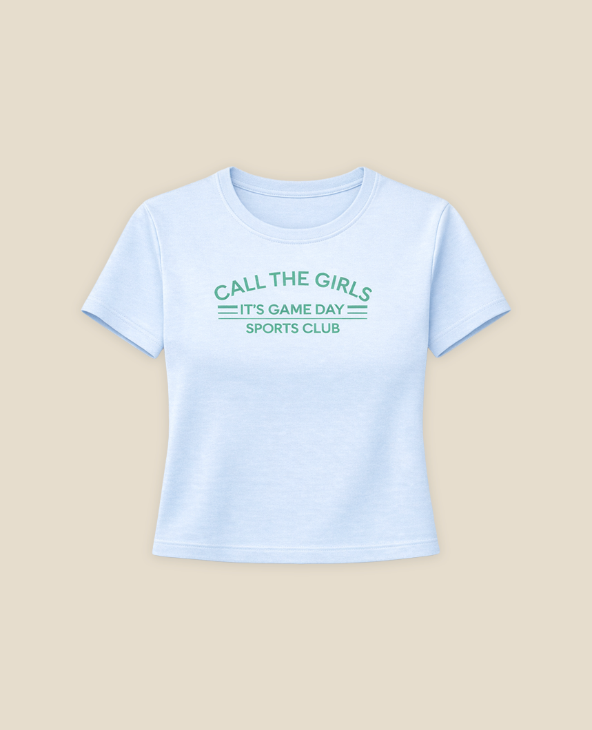 Call The Girls Baby Tee