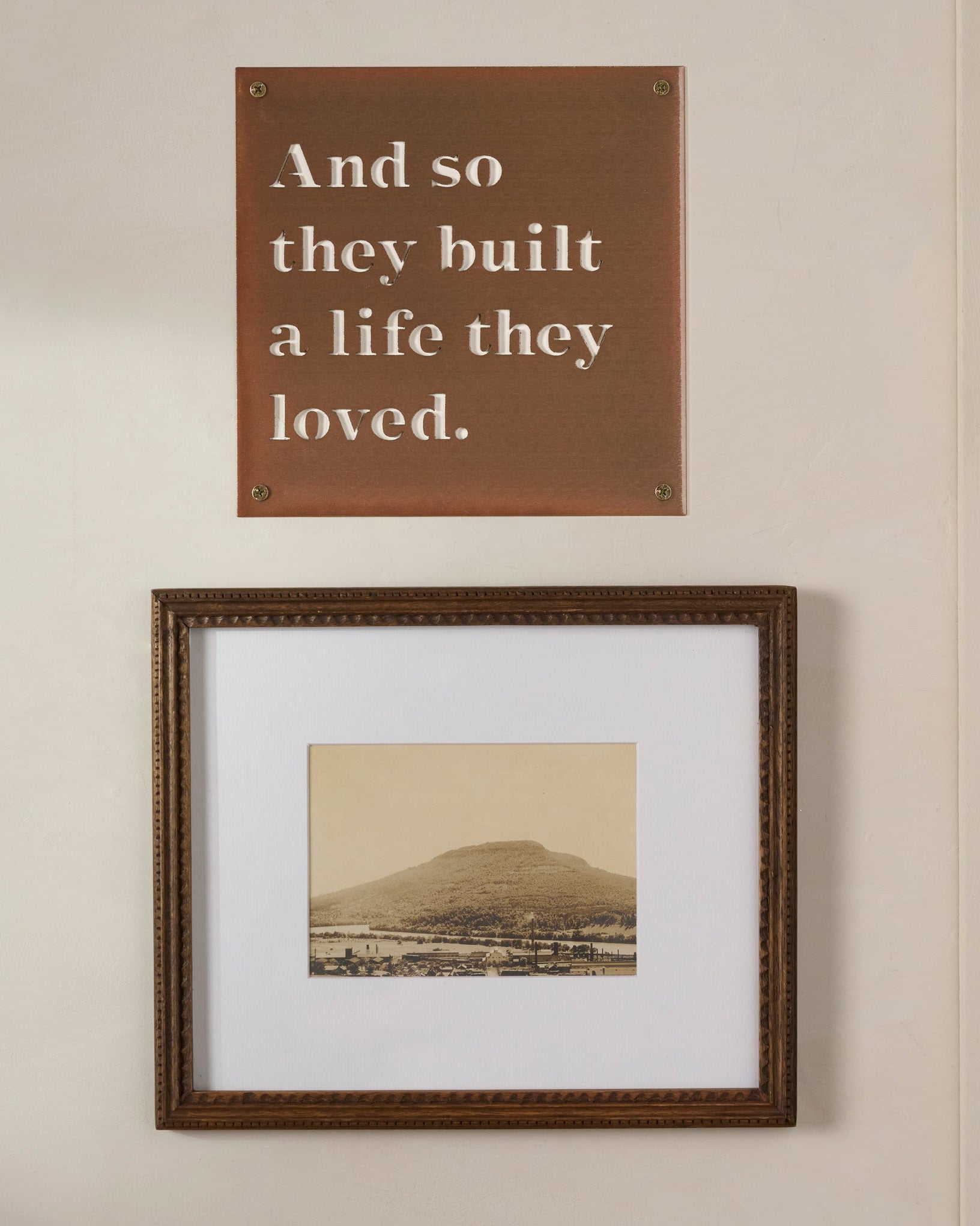 And So They Built A Life They Loved Sign