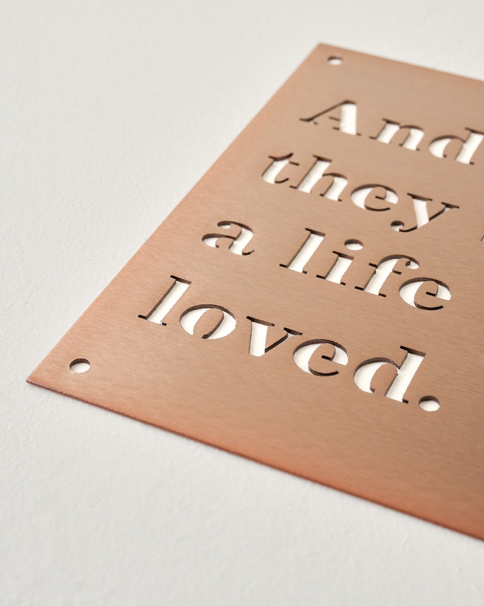 And So They Built A Life They Loved Sign