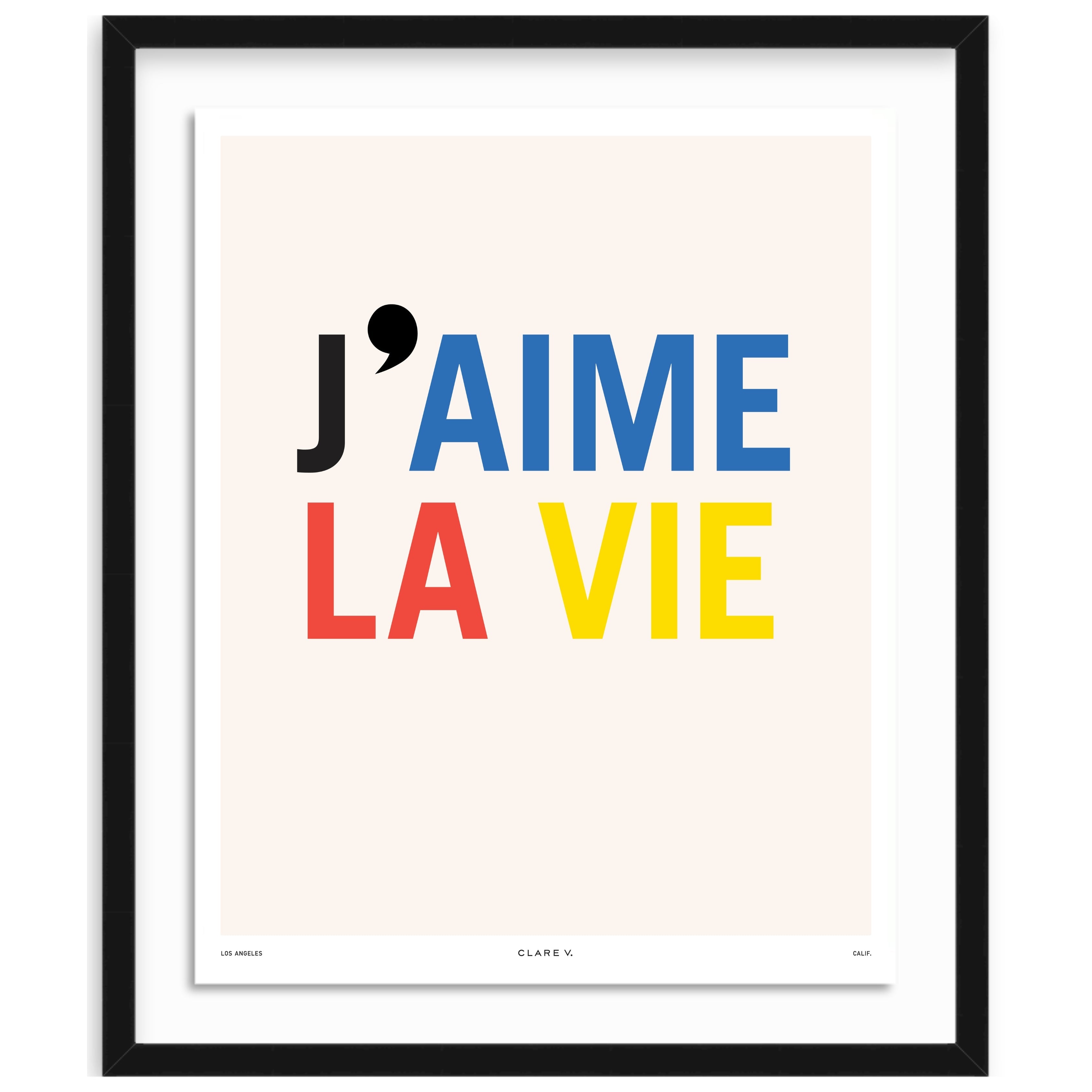 J'aime La Vie Art Print