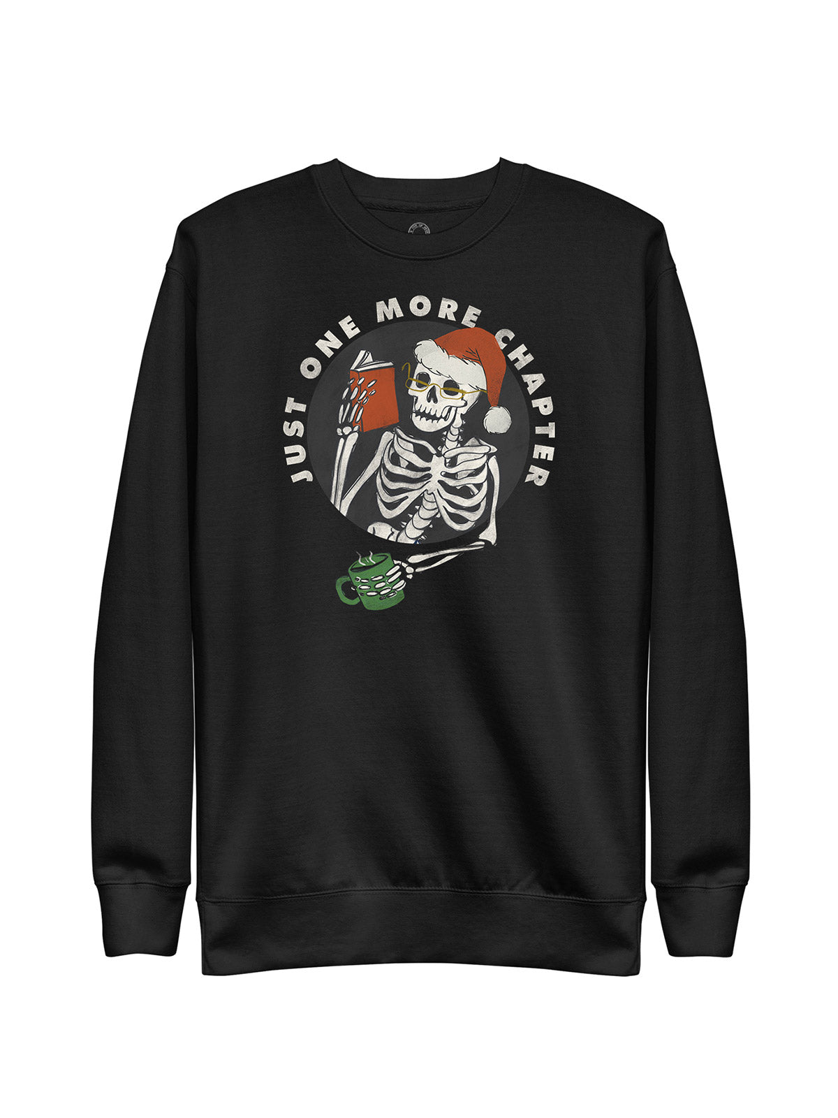 Just One More Chapter Holiday Unisex Sweatshirt (Print Shop)