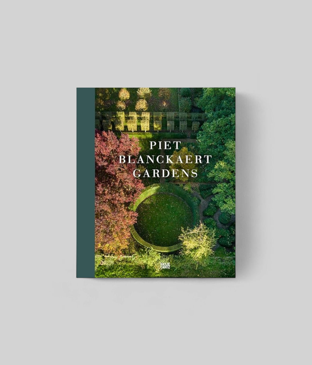 Piet Blanckaert: Gardens