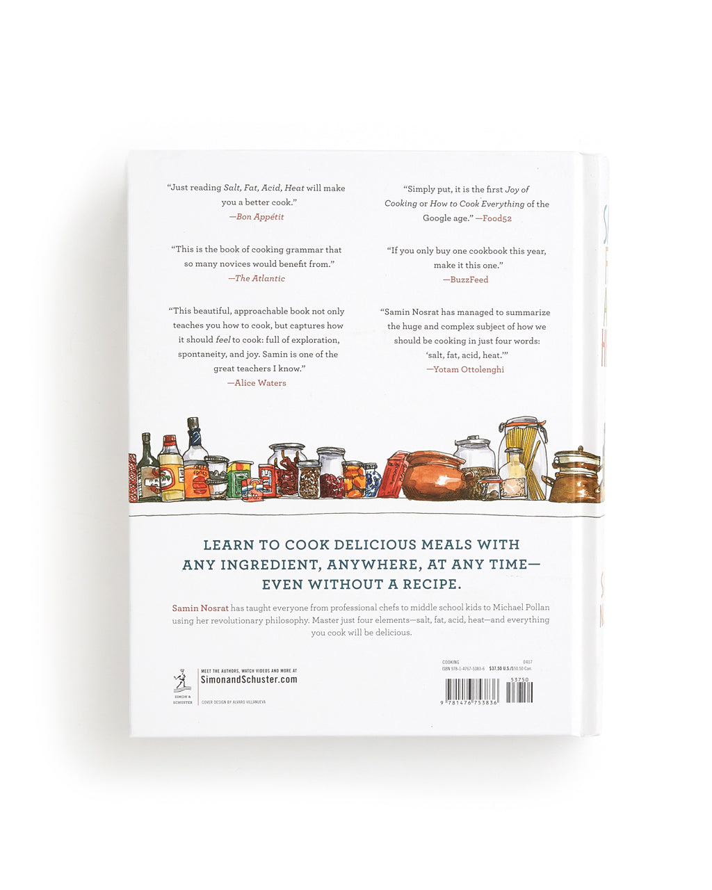Salt, Fat, Acid, Heat: Mastering the Elements of Good Cooking