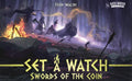 Set a Watch: Swords of the Coin