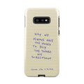 May We Always - Samsung Galaxy S10E Case
