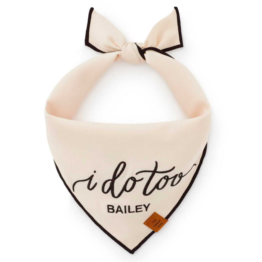 I Do Too Embroidered Dog Bandana