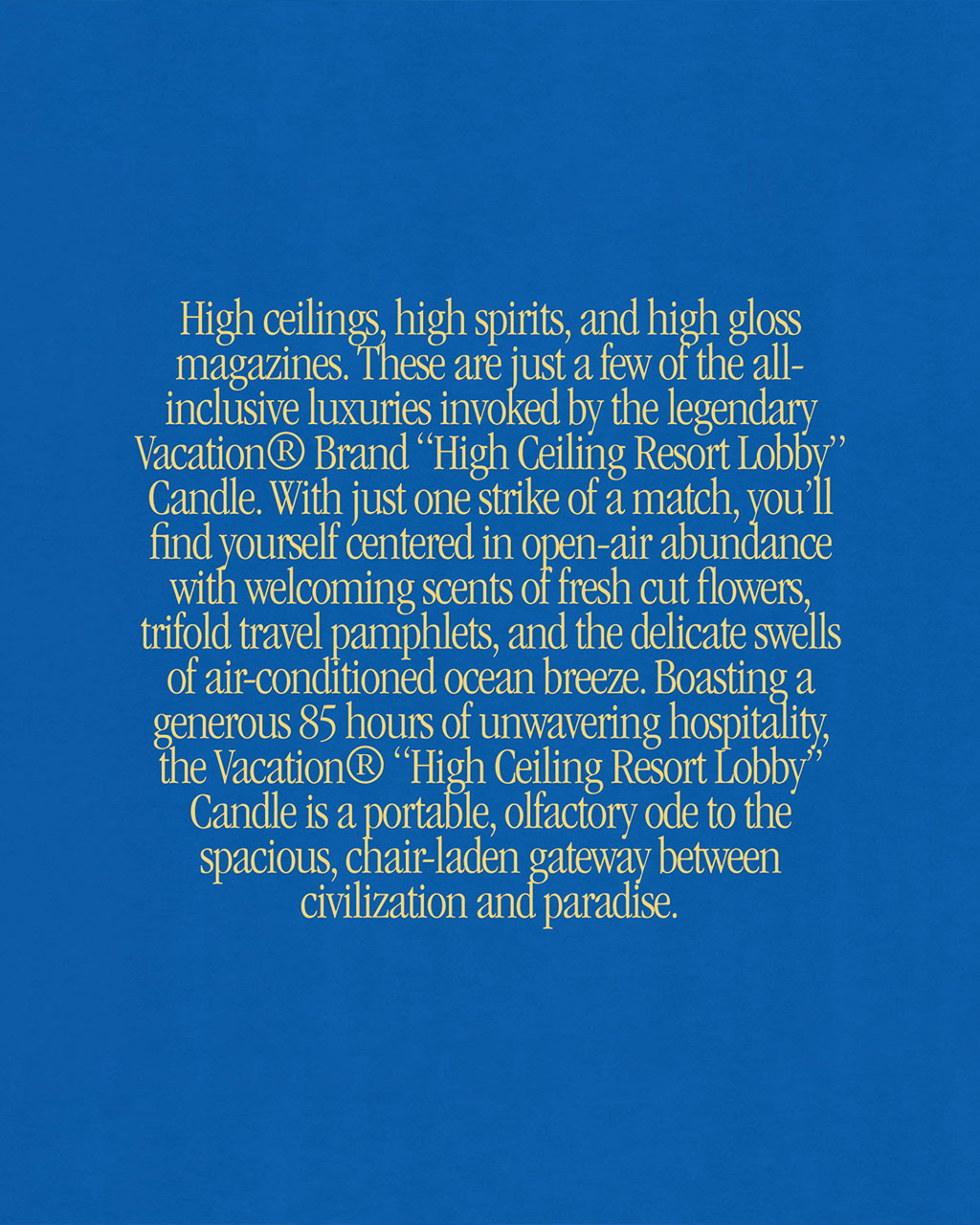 High Ceiling Resort Lobby Candle