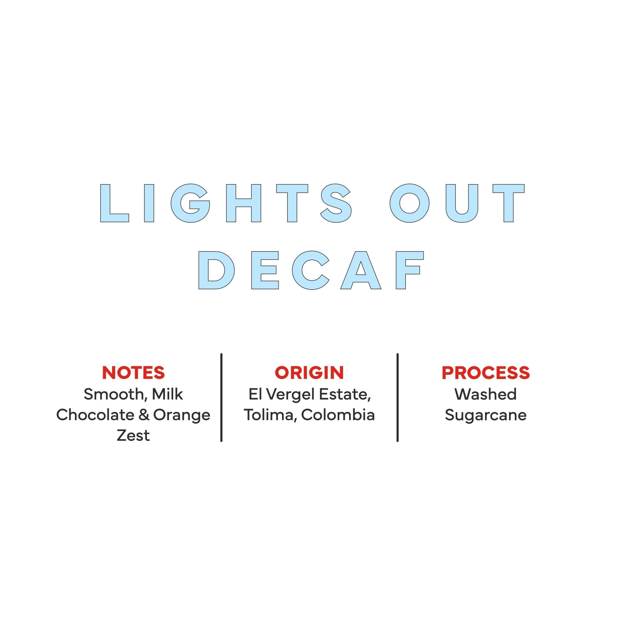 Lights Out Decaf